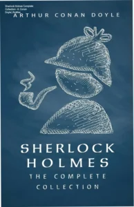 Capa do eBook Sherlock Holmes: The Complete Collection de Arthur Conan Doyle para Kindle