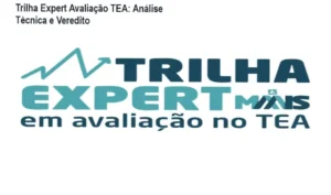 Profissional de saúde analisando instrumentos de avaliação da Trilha Expert Avaliação TEA