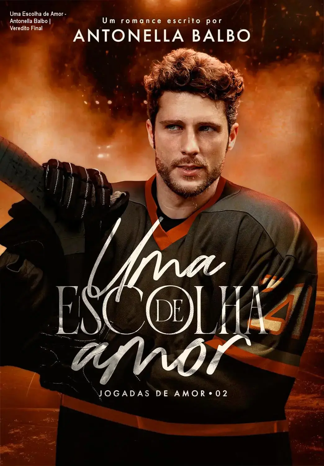Capa do ebook Uma Escolha de Amor de Antonella Balbo focada em romance contemporâneo
