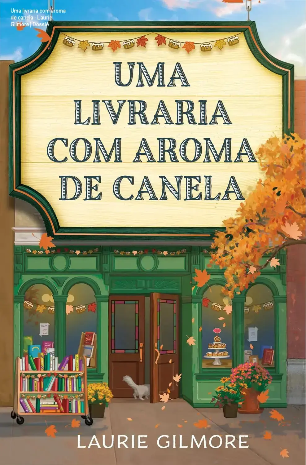 Capa do livro Uma livraria com aroma de canela de Laurie Gilmore com estética de romance cozy