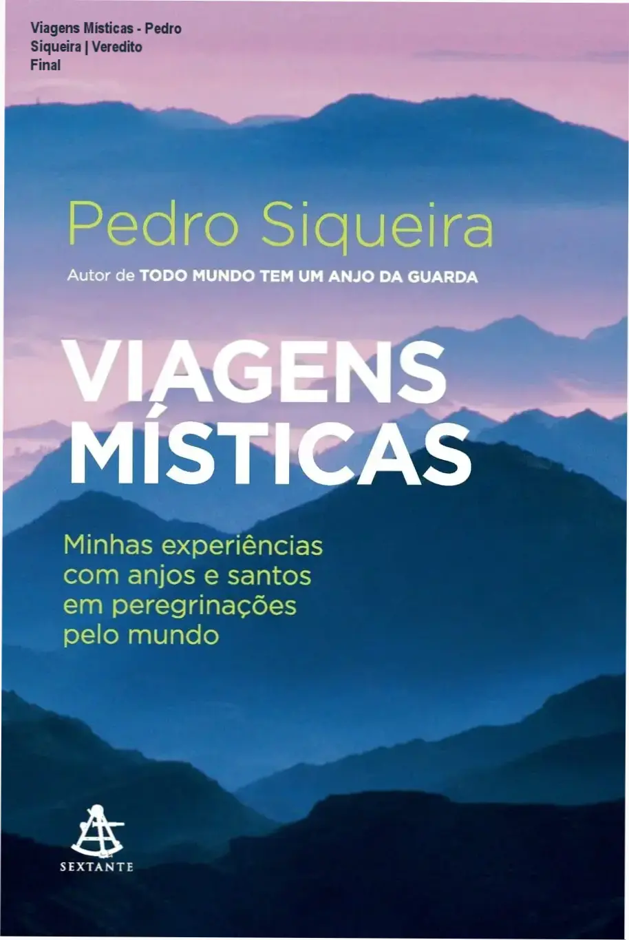 Capa do livro Viagens Místicas de Pedro Siqueira sobre experiências espirituais