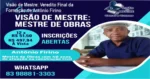 Profissional de construção civil aplicando a metodologia Visão de Mestre de Antônio Firino no canteiro de obras