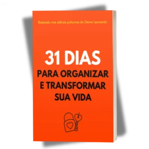 Capa do ebook 31 Dias Para Organizar e Transformar Sua Vida com guia de hábitos e oração