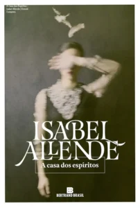 Capa do livro A Casa dos Espíritos de Isabel Allende em formato digital