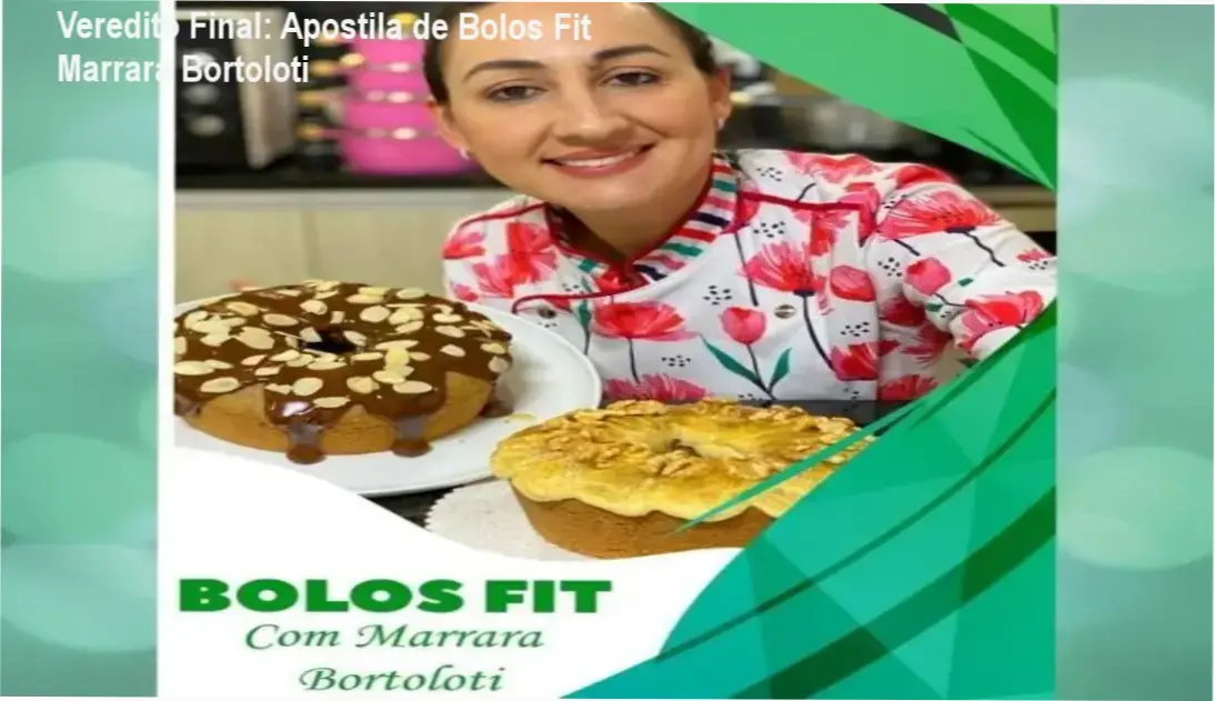 Apostila de Bolos Fit Marrara Bortoloti visão interna e funcionamento