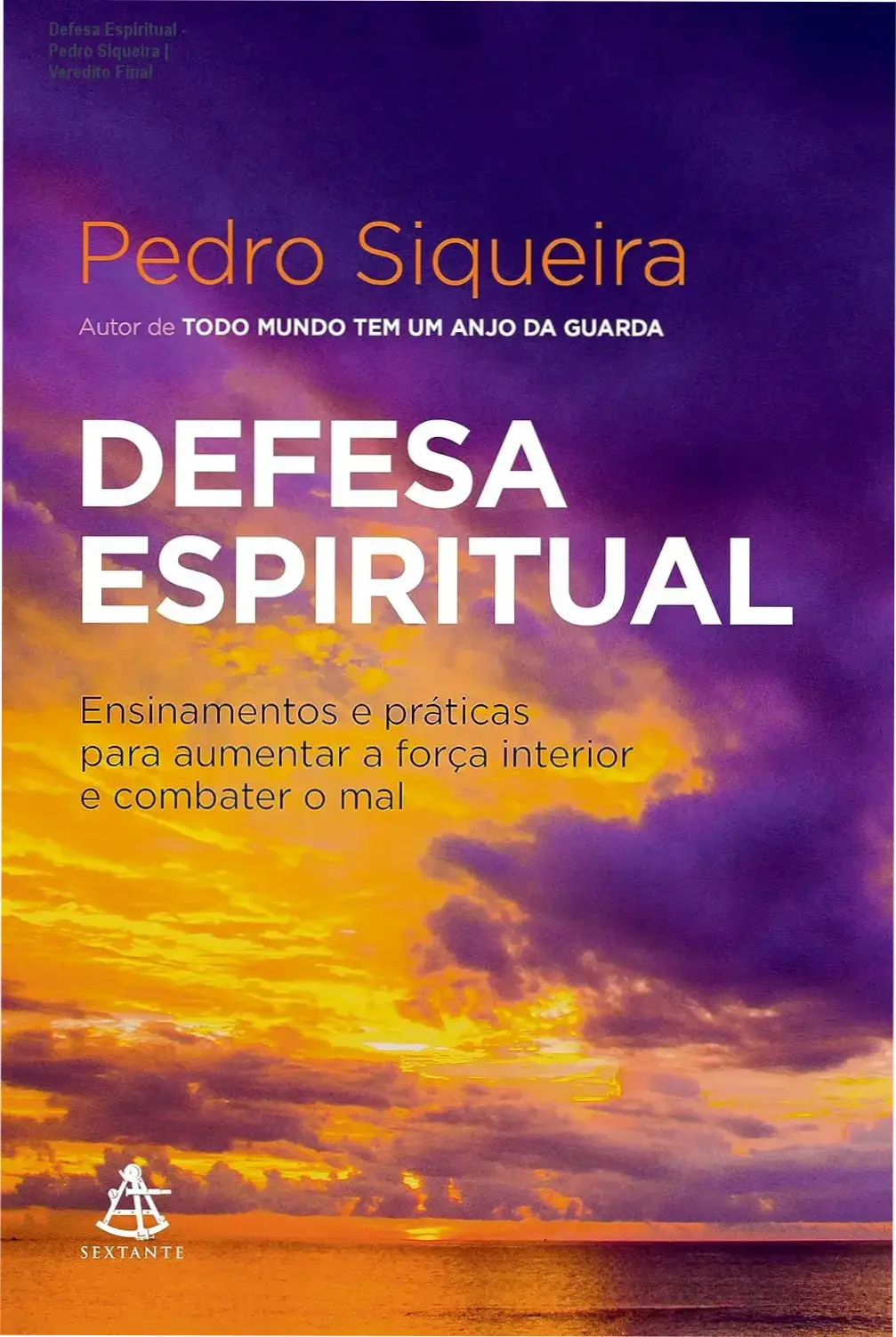 Capa do livro Defesa Espiritual de Pedro Siqueira para proteção psíquica