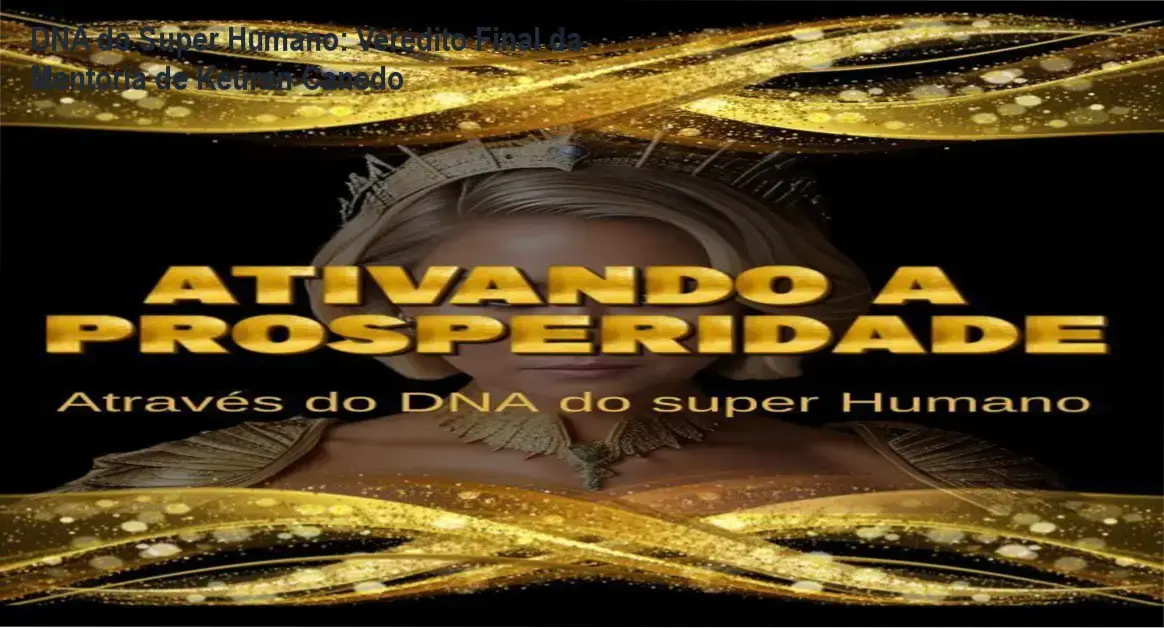 Representação conceitual de reprogramação mental e prosperidade do curso DNA do Super Humano
