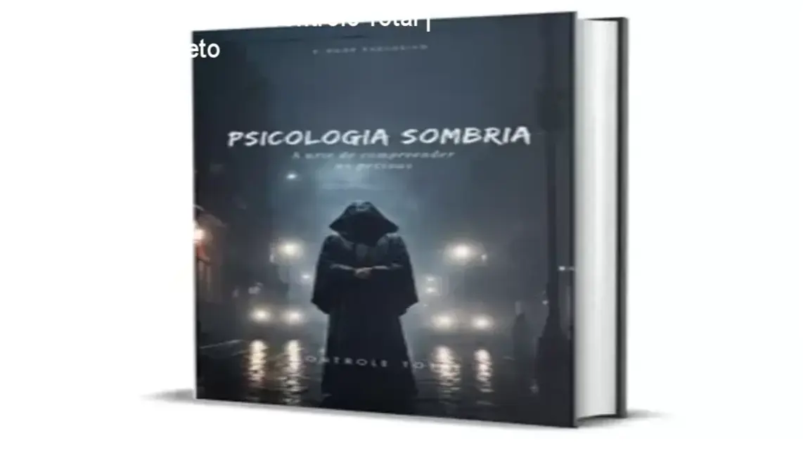 Capa do e-book Psicologia Sombria focada em persuasão e comportamento humano