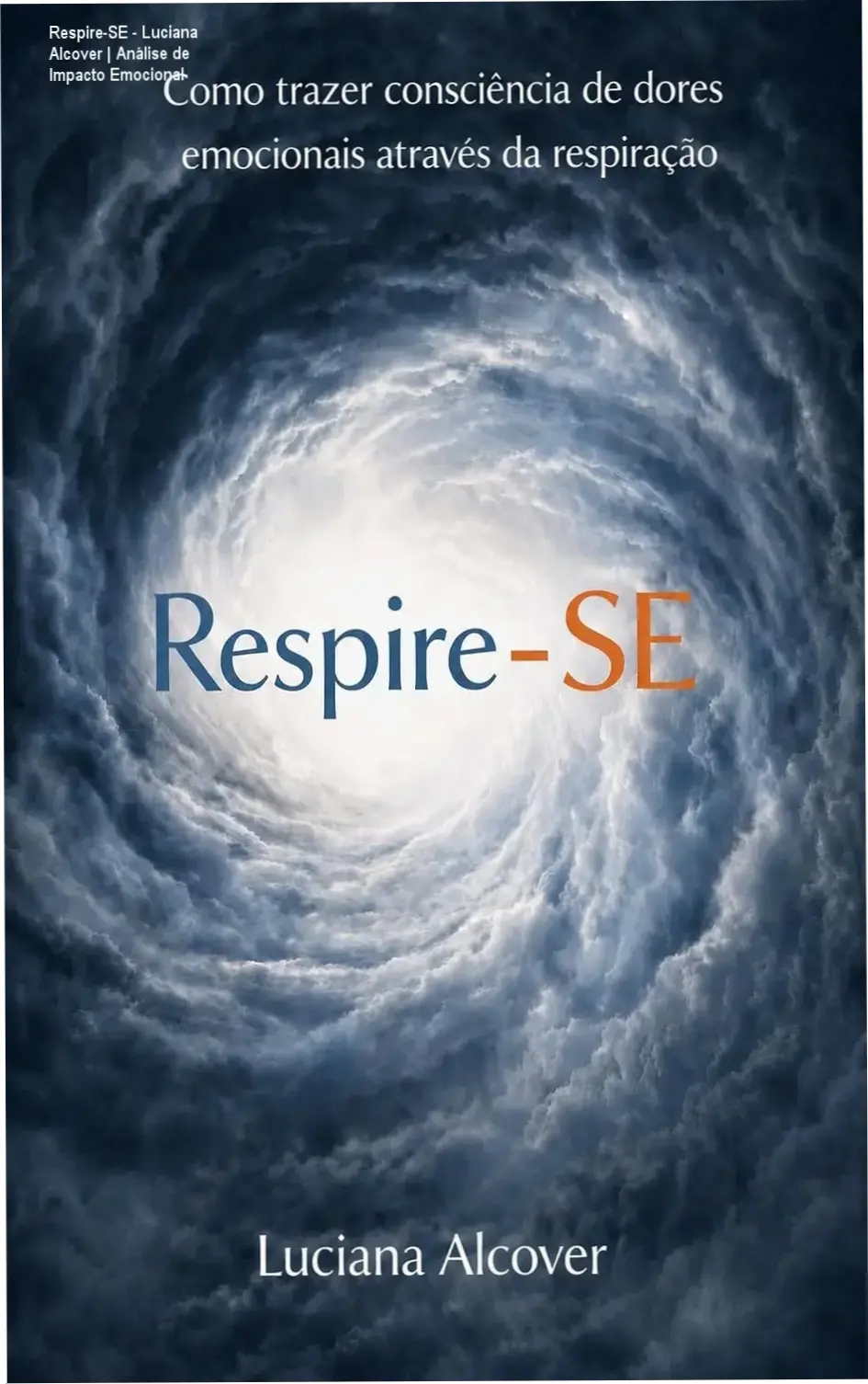 Capa do ebook Respire-SE de Luciana Alcover sobre respiração e cura emocional