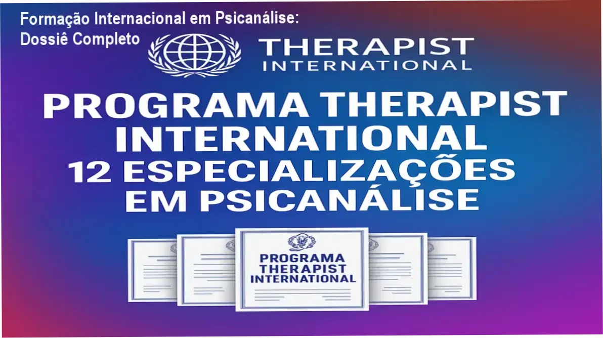 Certificados da Formação Internacional em Psicanálise da Therapist University em ambiente profissional