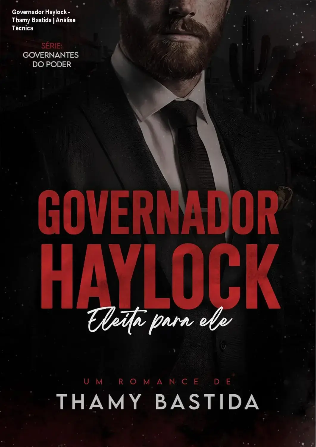 Capa do ebook Governador Haylock de Thamy Bastida com foco em romance e poder