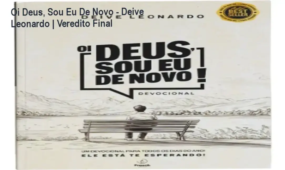 Livro Devocional Oi Deus Sou Eu De Novo de Deive Leonardo para reflexão diária