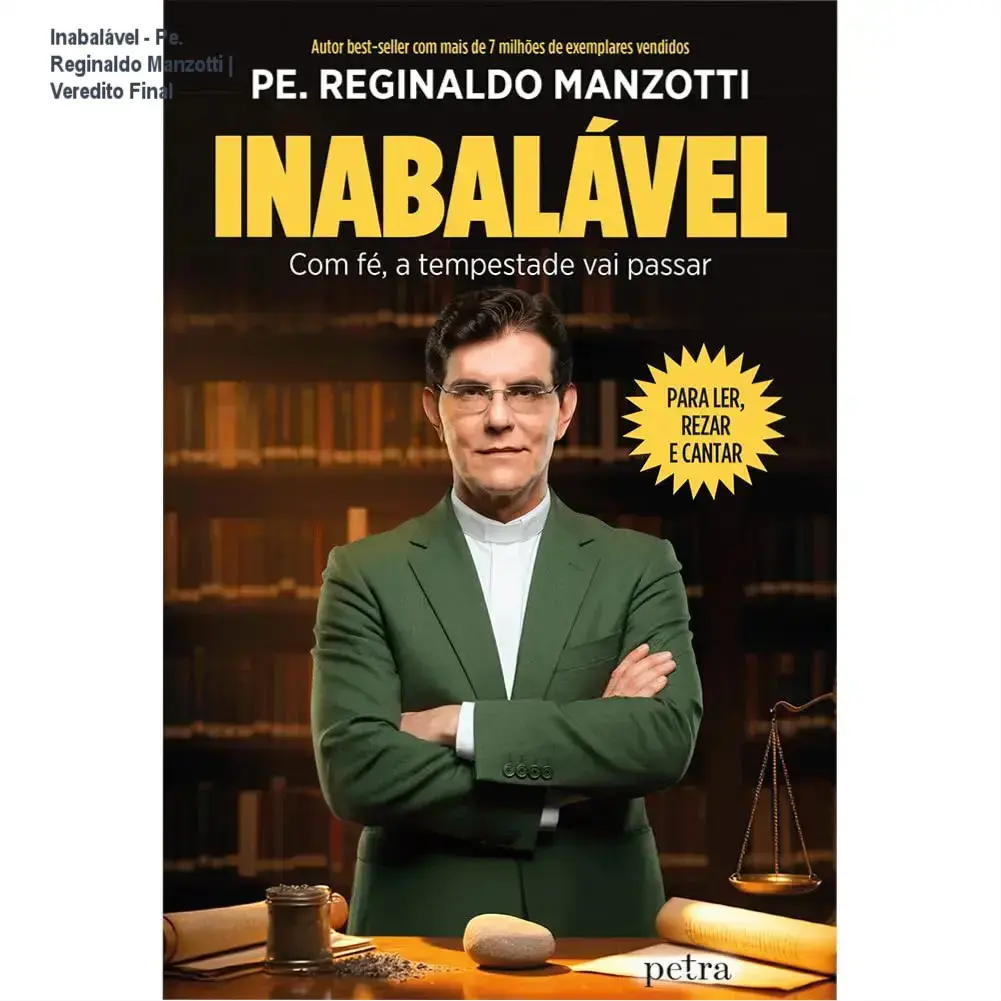 Capa do livro Inabalável de Padre Reginaldo Manzotti sobre fé e resiliência