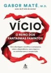 Capa do livro Vício: O Reino dos Fantasmas Famintos de Gabor Maté sobre a ciência da dependência