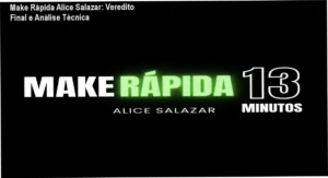 Demonstração do método de maquiagem rápida de 13 minutos da especialista Alice Salazar