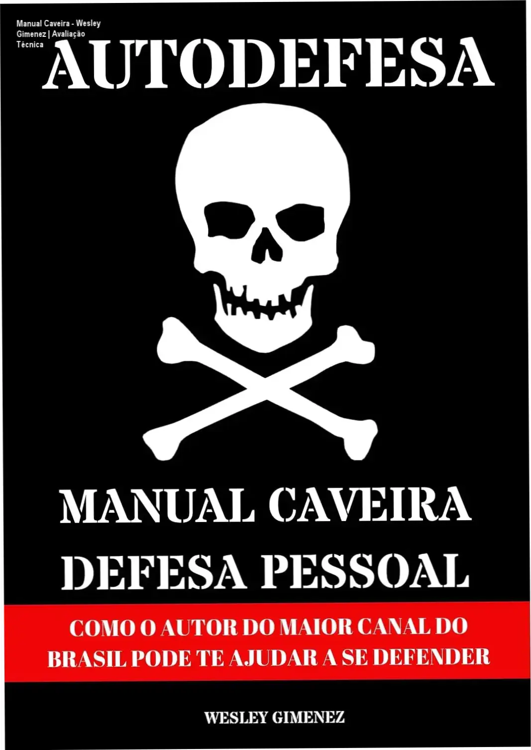 Capa do ebook Manual Caveira de Defesa Pessoal de Wesley Gimenez com foco em sobrevivência urbana