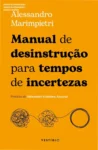 Capa do livro Manual de desinstrução para tempos de incertezas de Alessandro Marimpietri em formato digital
