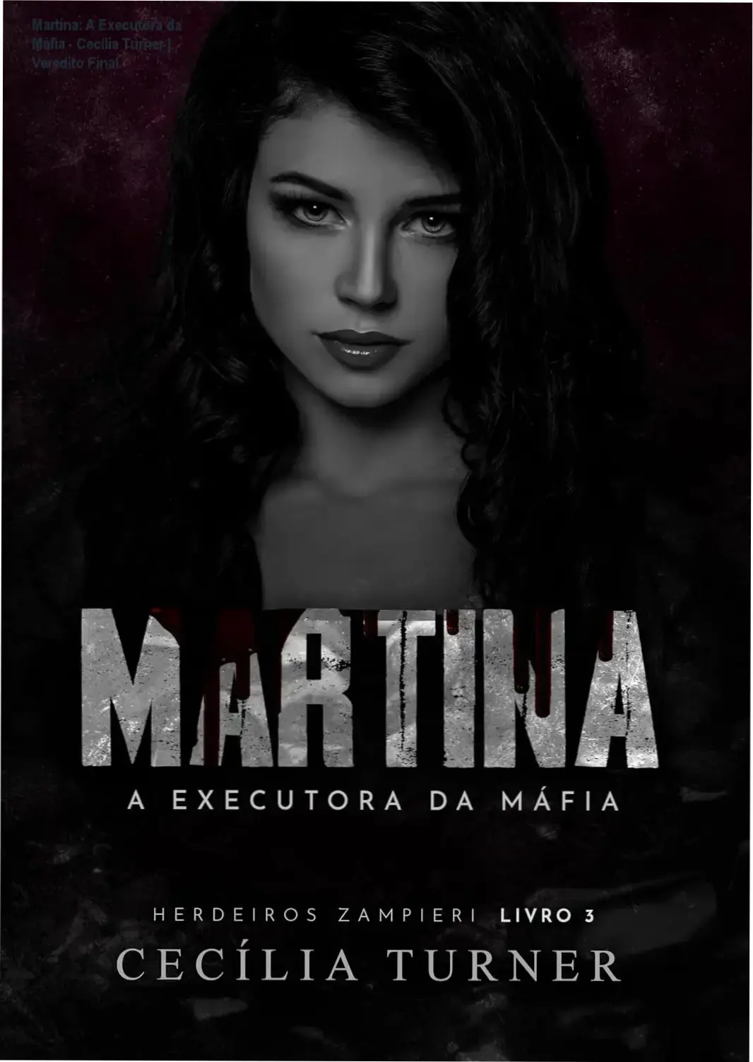Capa do eBook Martina: A Executora da Máfia de Cecília Turner, romance policial sobre máfia