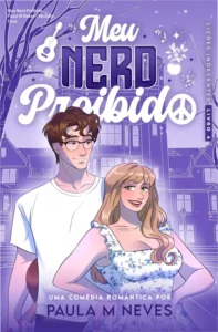 Capa do eBook Meu Nerd Proibido de Paula M Neves apresentando romance proibido