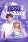 Capa do eBook Meu Nerd Proibido de Paula M Neves apresentando romance proibido