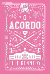Capa do livro O Acordo de Elle Kennedy, volume 1 da série Amores Improváveis