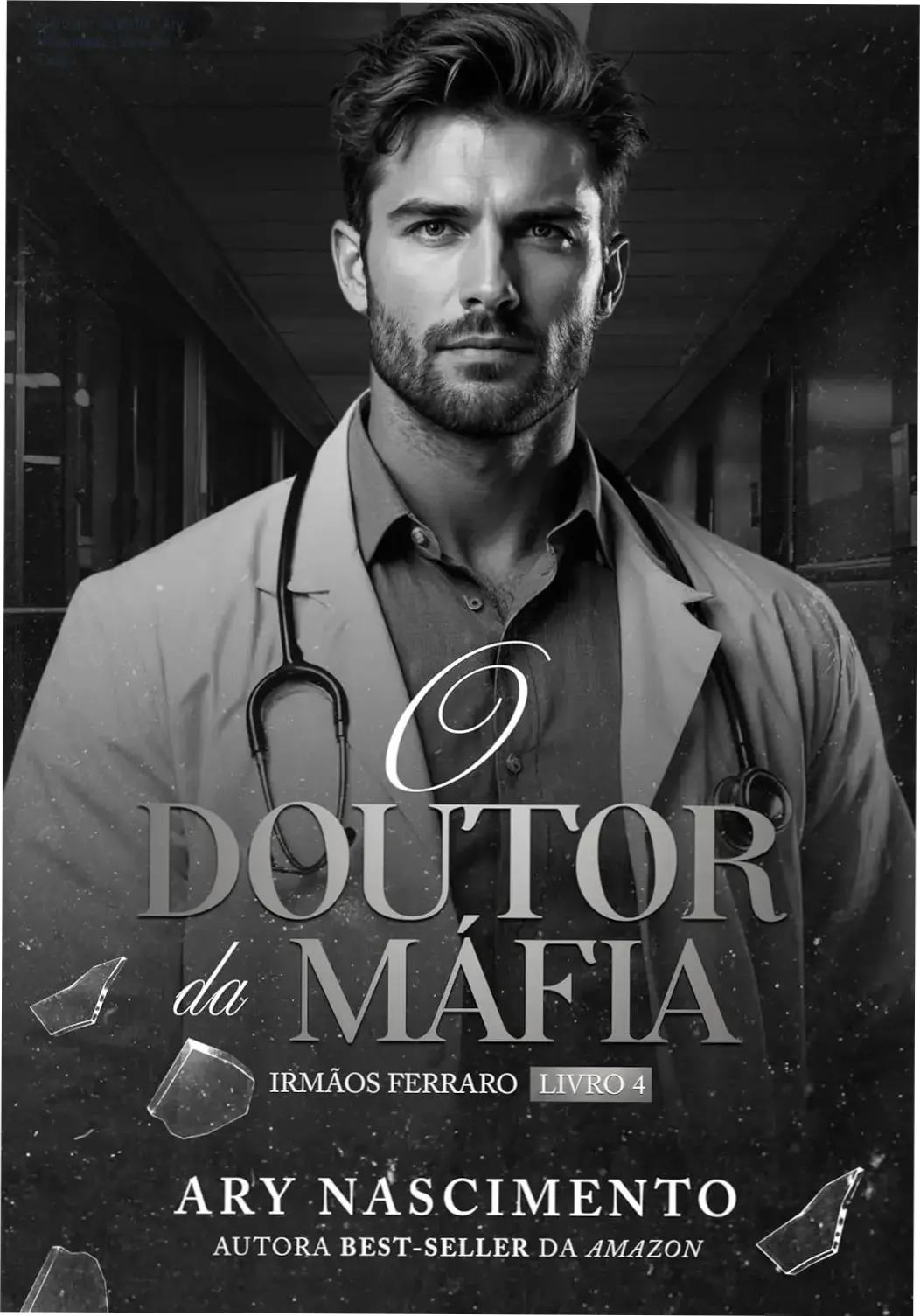 Capa do ebook O Doutor da Máfia de Ary Nascimento, romance de máfia e medicina