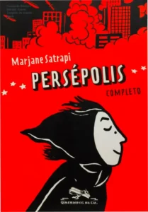 Capa do livro Persépolis de Marjane Satrapi, autobiografia em quadrinhos sobre a Revolução Iraniana