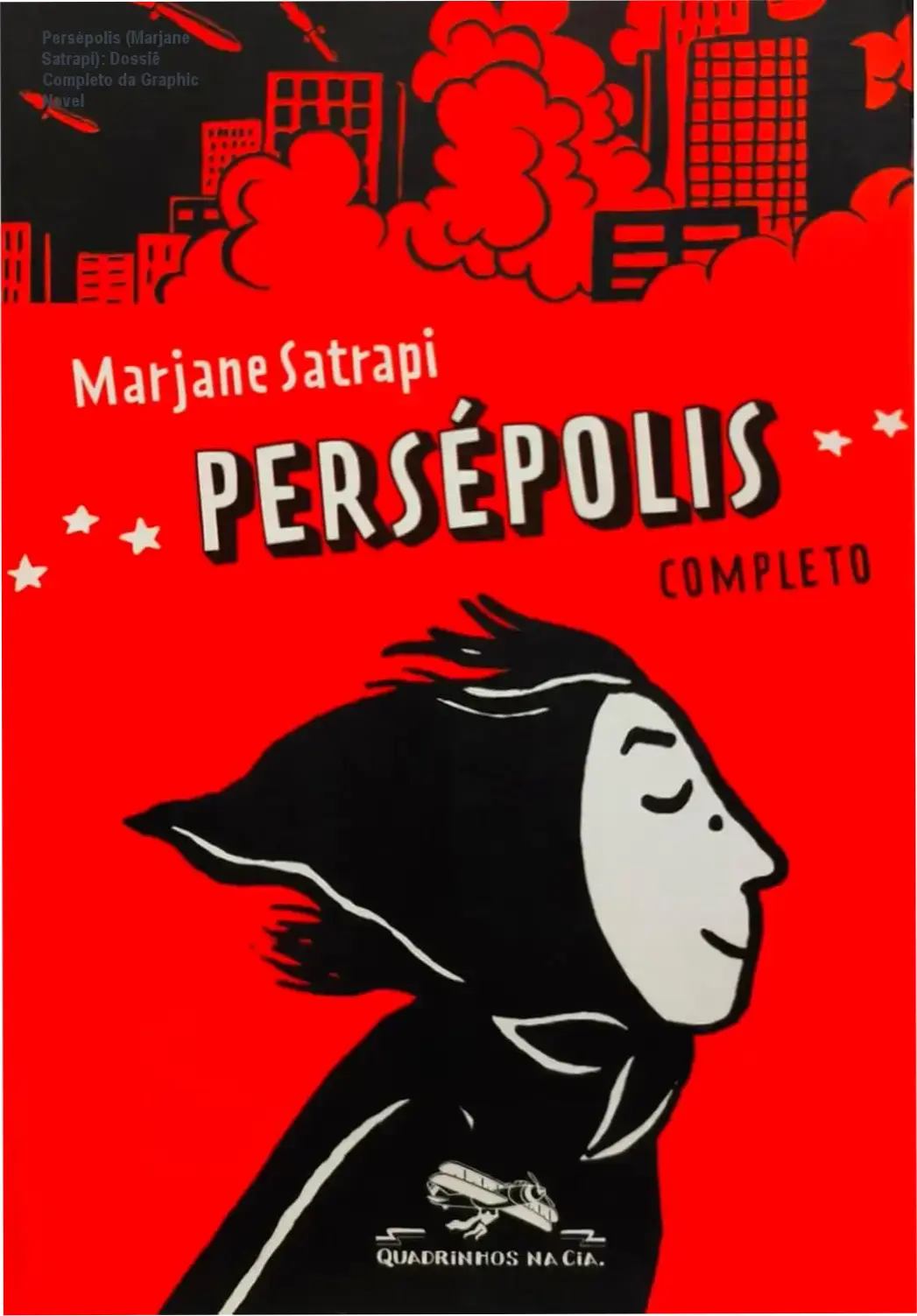Capa do livro Persépolis de Marjane Satrapi, autobiografia em quadrinhos sobre a Revolução Iraniana