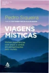 Capa do livro Viagens Místicas de Pedro Siqueira sobre experiências com anjos e santos