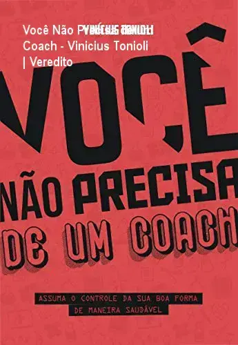 Capa do ebook Você Não Precisa de um Coach de Vinicius Tonioli focado em autonomia fitness